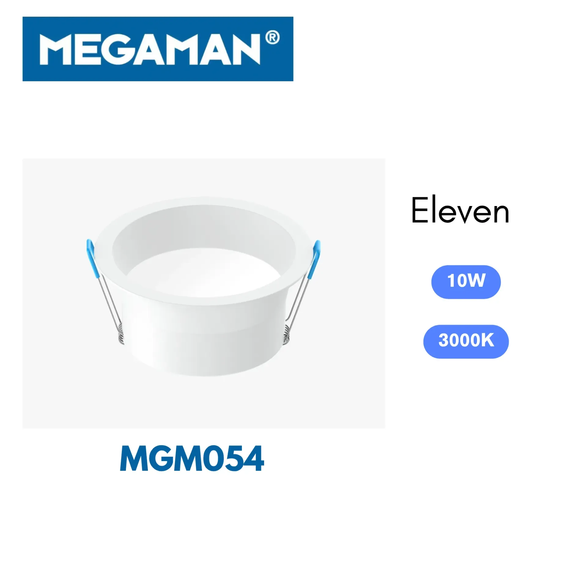 [MGM054] Spot Led encastre rond 10w 3000k serie ElevenMegaman (60pcs/ct)