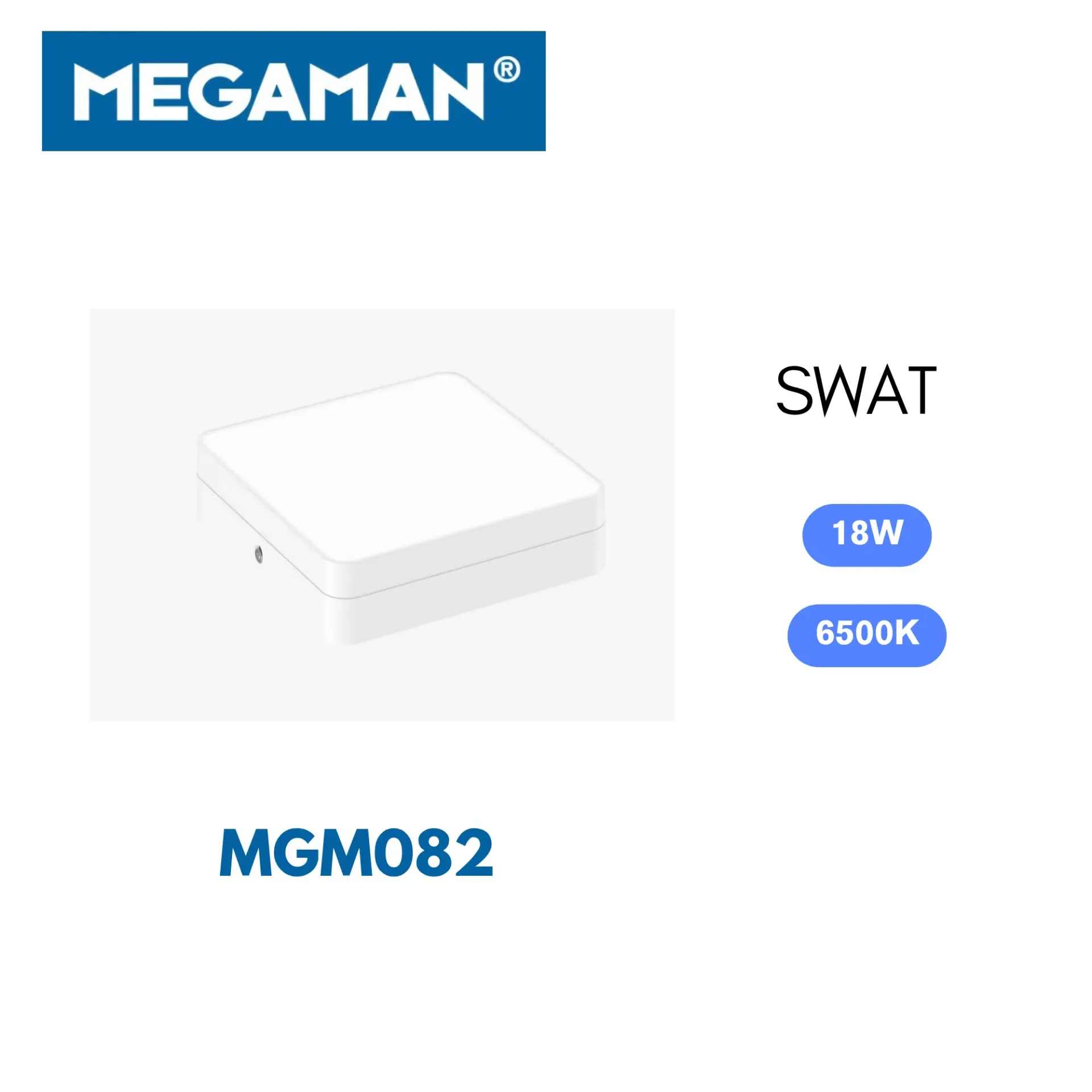 [MGM082] Spot Led apparent carre 18w 6500k Swat Megaman (60pcs/ct)